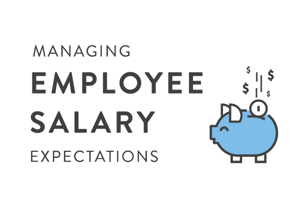 managing employee salary expectations